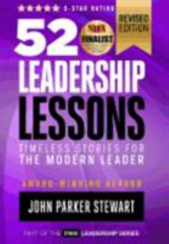Hardcover 52 Leadership Lessons: Timeless Stories for the Modern Leader Book