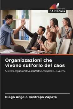 Paperback Organizzazioni che vivono sull'orlo del caos [Italian] Book