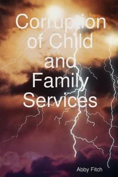 Paperback Corruption of Child and Family Services Book