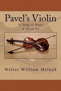 Paperback Pavel's Violin: A Song of Hope Book