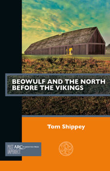 Paperback Beowulf and the North Before the Vikings Book