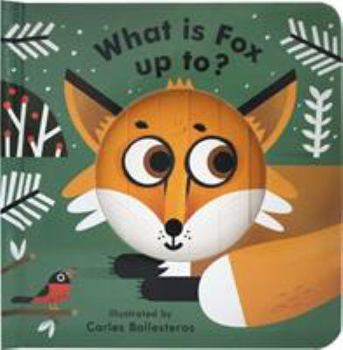 Board book Little Faces Fox Is Up To Something Book