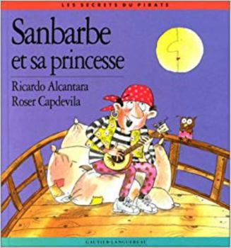 Hardcover Sanbarbe et sa princesse [French] Book