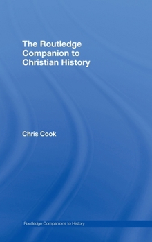 Hardcover The Routledge Companion to Christian History Book