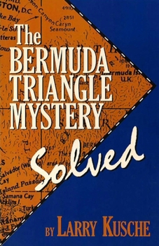 Paperback The Bermuda Triangle Mystery - Solved Book