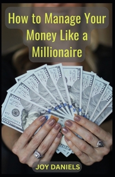 Paperback How to Manage Your Money Like a Millionaire" Book