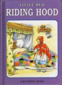 Hardcover Little Red Riding Hood (Butterfly Fairytale Books Series II) Book