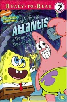 Paperback My Trip to Atlantis: By Spongebob Squarepants Book