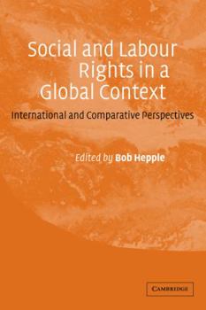 Paperback Social and Labour Rights in a Global Context: International and Comparative Perspectives Book