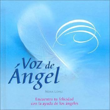 Paperback Voz de Ángel (Inspiraciones) (Spanish Edition) [Spanish] Book