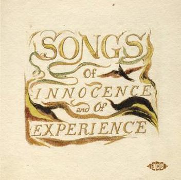 Songs Of Innocence And Of Experience
