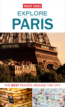 Paperback Explore Paris: The best routes around the city Book