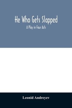 Paperback He who gets slapped; a play in four acts Book