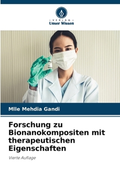 Forschung zu Bionanokompositen mit therapeutischen Eigenschaften (German Edition)