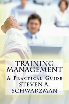 Paperback Training Management: A Practical Guide Book