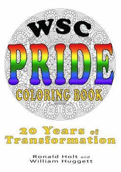 Paperback WSC Pride Coloring Book: 20 Years of Transformation Book