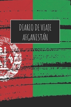 Diario De Viaje Afganista´n: 6x9 Diario de viaje I Libreta para listas de tareas I Regalo perfecto para tus vacaciones en Afganista´n (Spanish Edition)