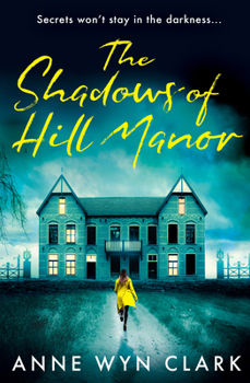 Paperback The Shadows of Hill Manor Book