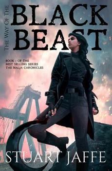 The Way of the Black Beast - Book #1 of the Malja Chronicles