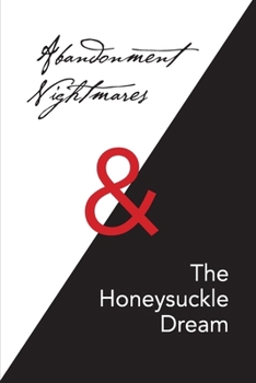 Paperback Abandonment Nightmares & The Honeysuckle Dream Book