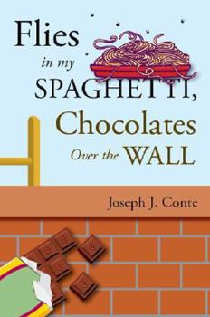 Paperback Flies in My Spaghetti Chocolates Over the Wall Book