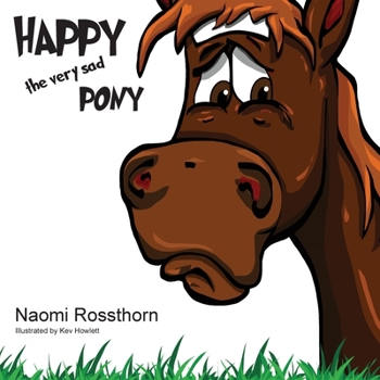 Paperback Happy the Very Sad Pony Book