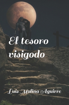 Paperback El tesoro visigodo [Spanish] Book