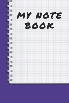 My notebook: Blank Lined Journal , (122 Page, 6 x 9 inch) Soft Cover, Matte Finish