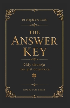 Paperback The Answer Key: Gdy decyzja nie jest oczywista [Polish] Book