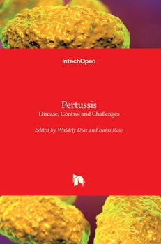 Hardcover Pertussis: Disease, Control and Challenges Book