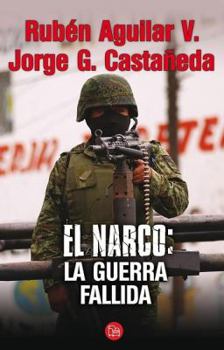 Paperback El Narco: La Guerra Fallida [Spanish] Book