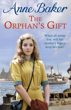 Paperback The Orphan's Gift: An Unputdownable Liverpool Saga of Love and Loss Book
