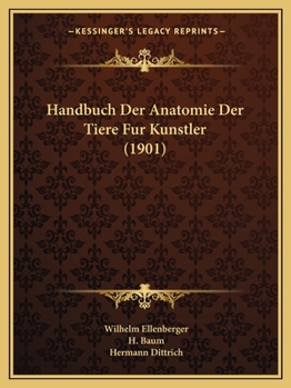 Paperback Handbuch Der Anatomie Der Tiere Fur Kunstler (1901) [German] Book