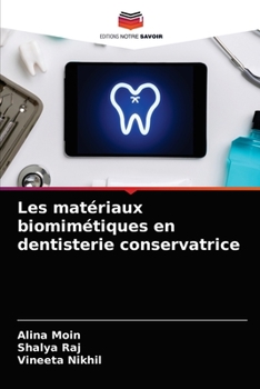 Paperback Les matériaux biomimétiques en dentisterie conservatrice [French] Book