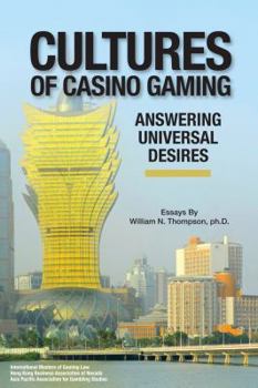 Paperback Cultures of Casino Gaming (Answering Universal Desires) Book