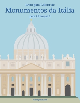 Paperback Livro para Colorir de Monumentos da Itália para Crianças 1 [Portuguese] Book