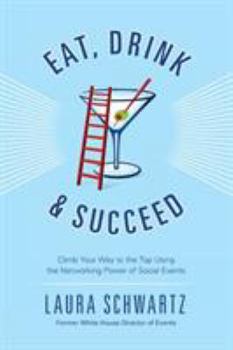 Paperback Eat, Drink and Succeed Book