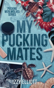 Hardcover My Pucking Mates Book