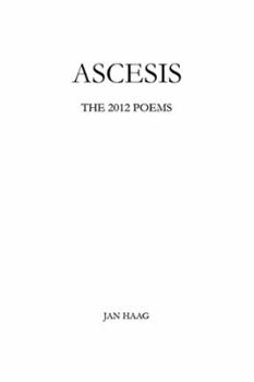 Paperback Ascesis: The 2012 Poems Book