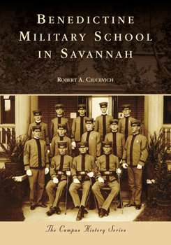 Paperback Benedictine Military School in Savannah Book