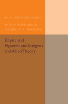 Paperback Elliptic and Hyperelliptic Integrals and Allied Theory Book
