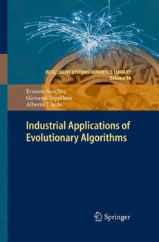 Paperback Industrial Applications of Evolutionary Algorithms Book