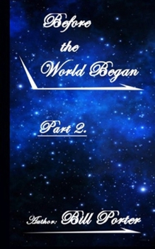 Paperback Before The World Began Book