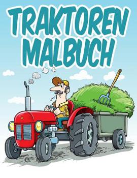 Paperback Traktoren Malbuch: Malbuch Für Kinder Book