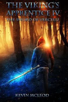 The Sword of Vercelli - Book #4 of the Viking's Apprentice