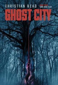 Hardcover Ghost City: Lark Case Files Book 3 Book