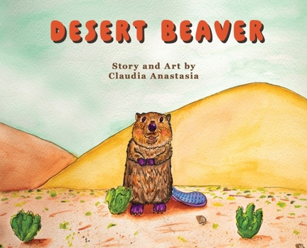 Hardcover Desert Beaver Book
