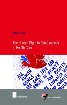 Paperback The Human Right to Equal Access to Health Care: Volume 53 Book