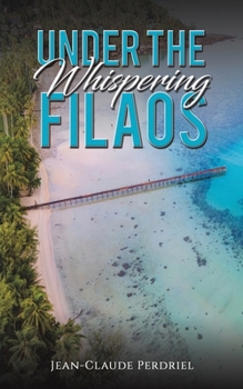Paperback Under the Whispering Filaos Book