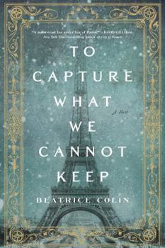 Paperback To Capture What We Cannot Keep Book